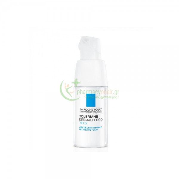 LA ROCHE POSAY - Toleriane Dermallergo Yeux 20mL Μάτια LA ROCHE POSAY - Toleriane Dermallergo Yeux 20mL Μάτια